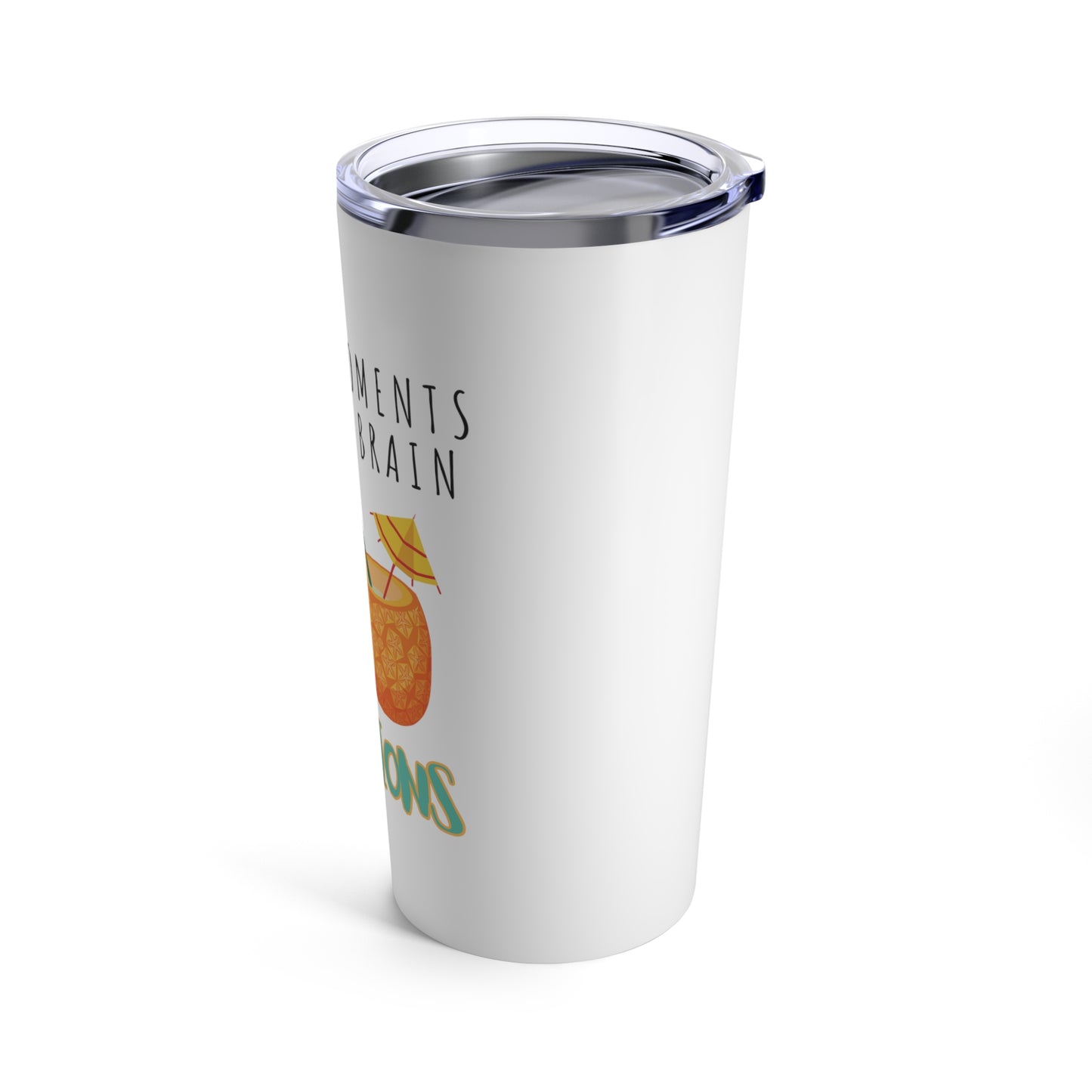 Tumbler 20oz: Senior Moments Are Just Brain Vacations
