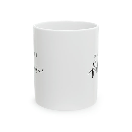 Mug: Senior And Still Fabulous