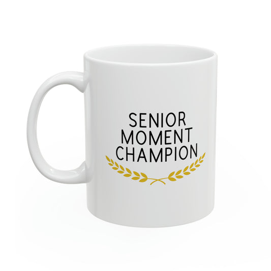 Mug: Senior Moment Champion