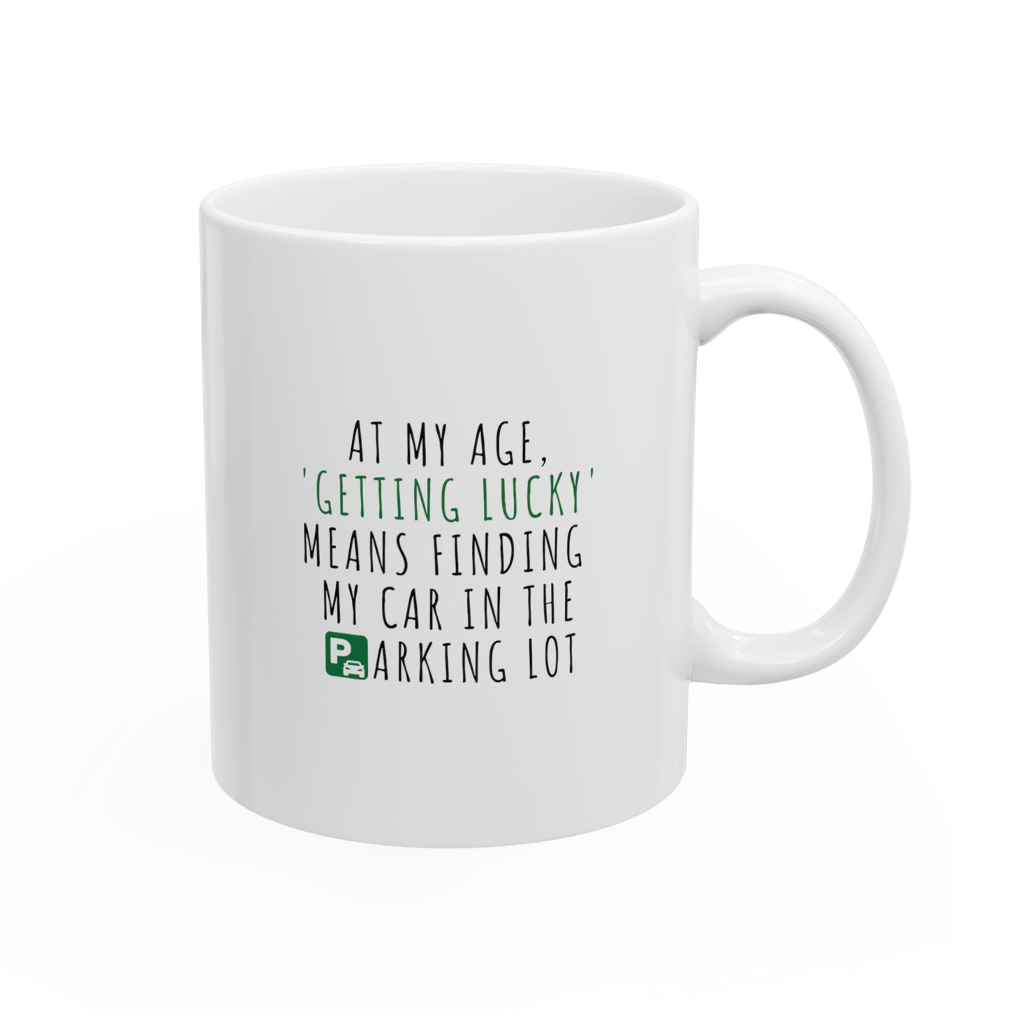 Mug: At My Age, 'Getting Lucky' Means Finding My Car In The Parking Lot