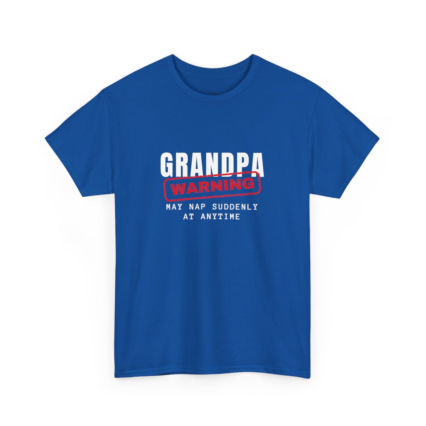 Grandpa Warning May Nap Suddenly At Anytime