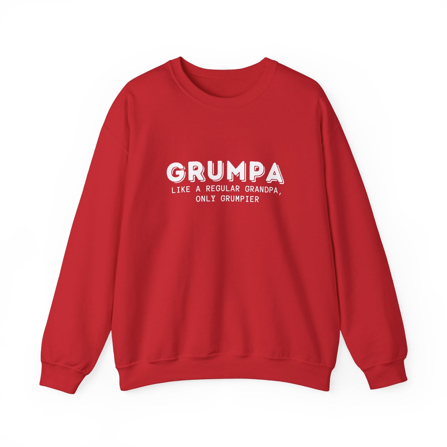 Crewneck: Grumpa Like A Regular Grandpa Only Grumpier