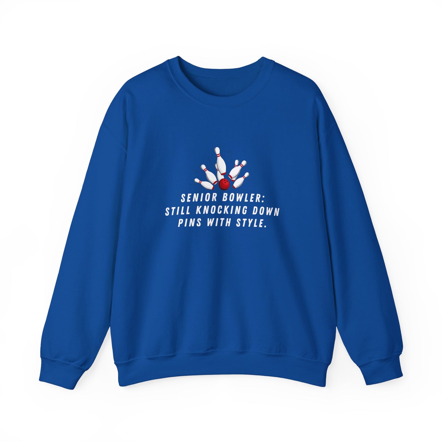 Crewneck: Senior Bowler: Still Knocking Down Pins With Style