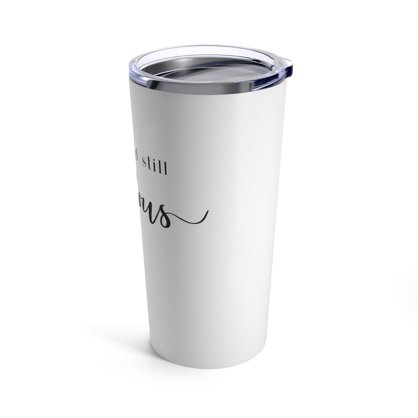 Tumbler 20oz: Senior And Still Fabulous