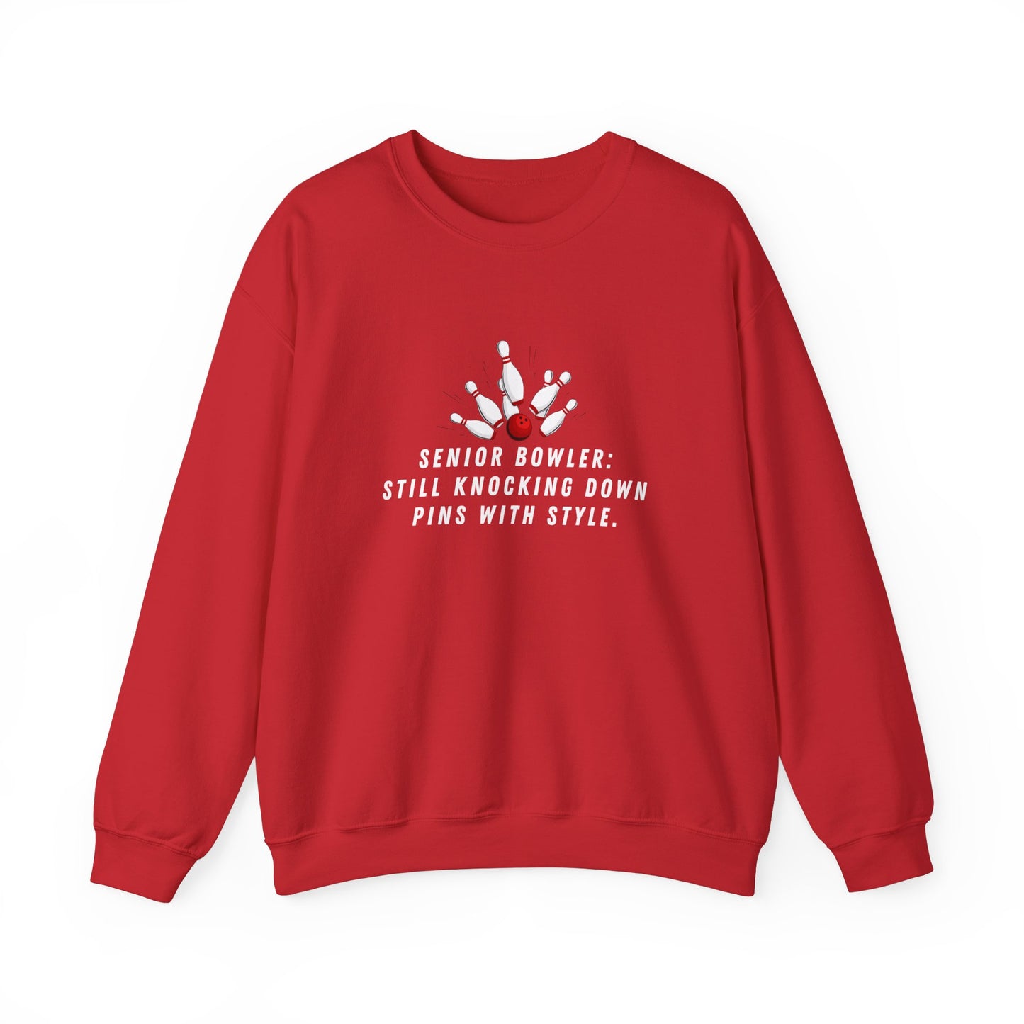 Crewneck: Senior Bowler: Still Knocking Down Pins With Style