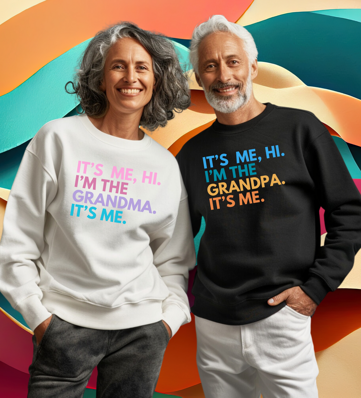 Crewneck: It's Me, Hi. I’m The Grandma. It's Me