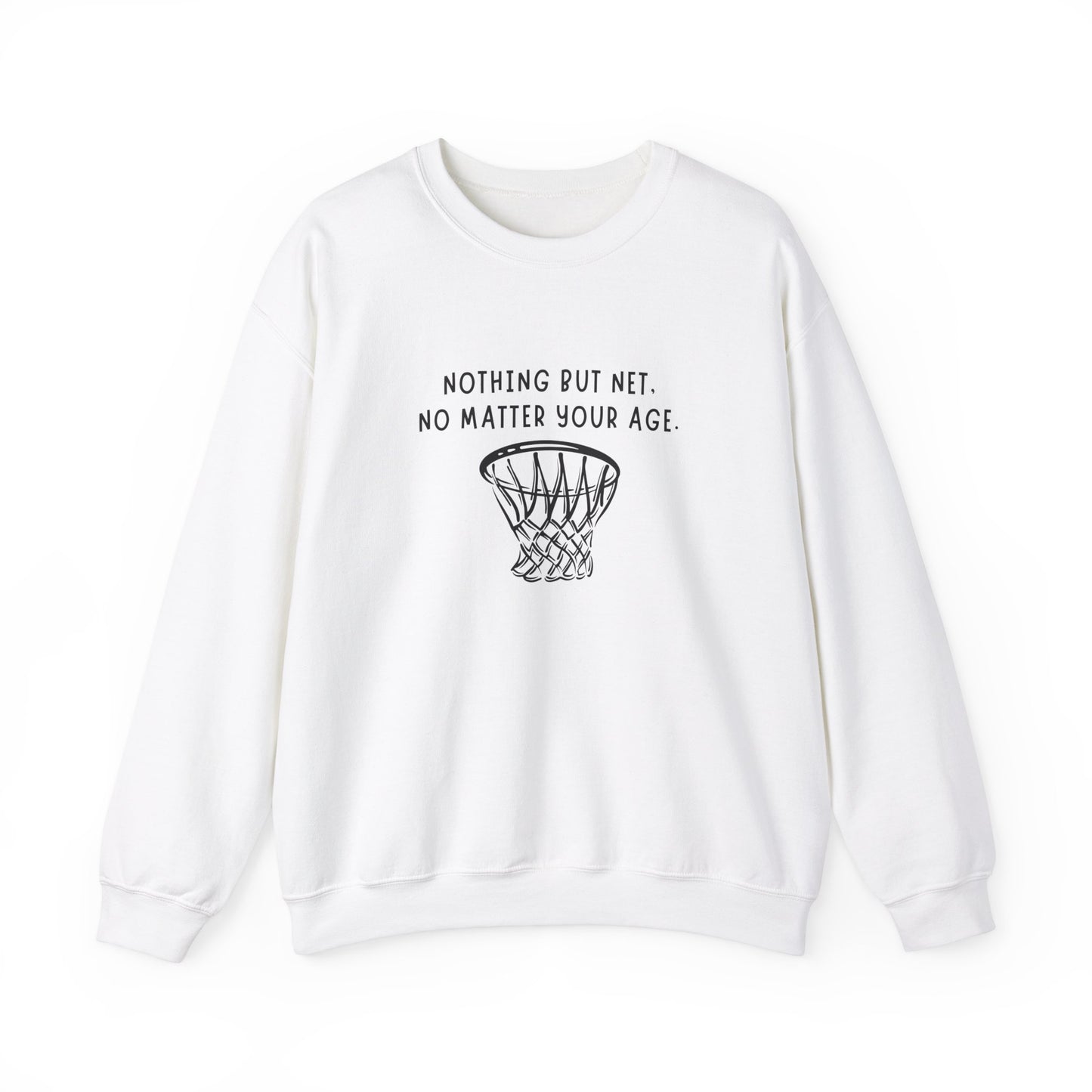 Crewneck: Nothing But Net, No Matter Your Age