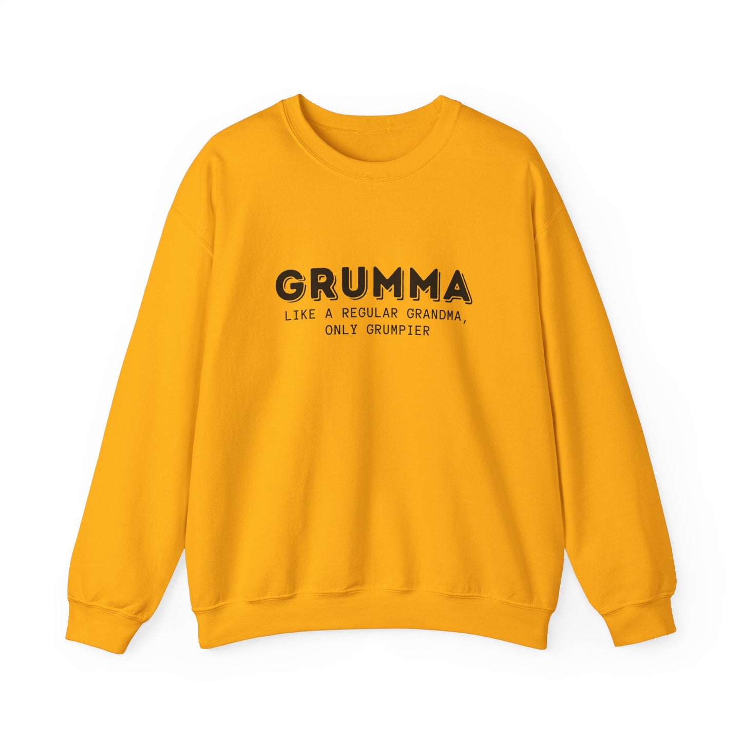 Crewneck: Grumma Like A Regular Grandma Only Grumpier