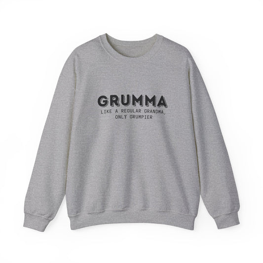 Crewneck: Grumma Like A Regular Grandma Only Grumpier