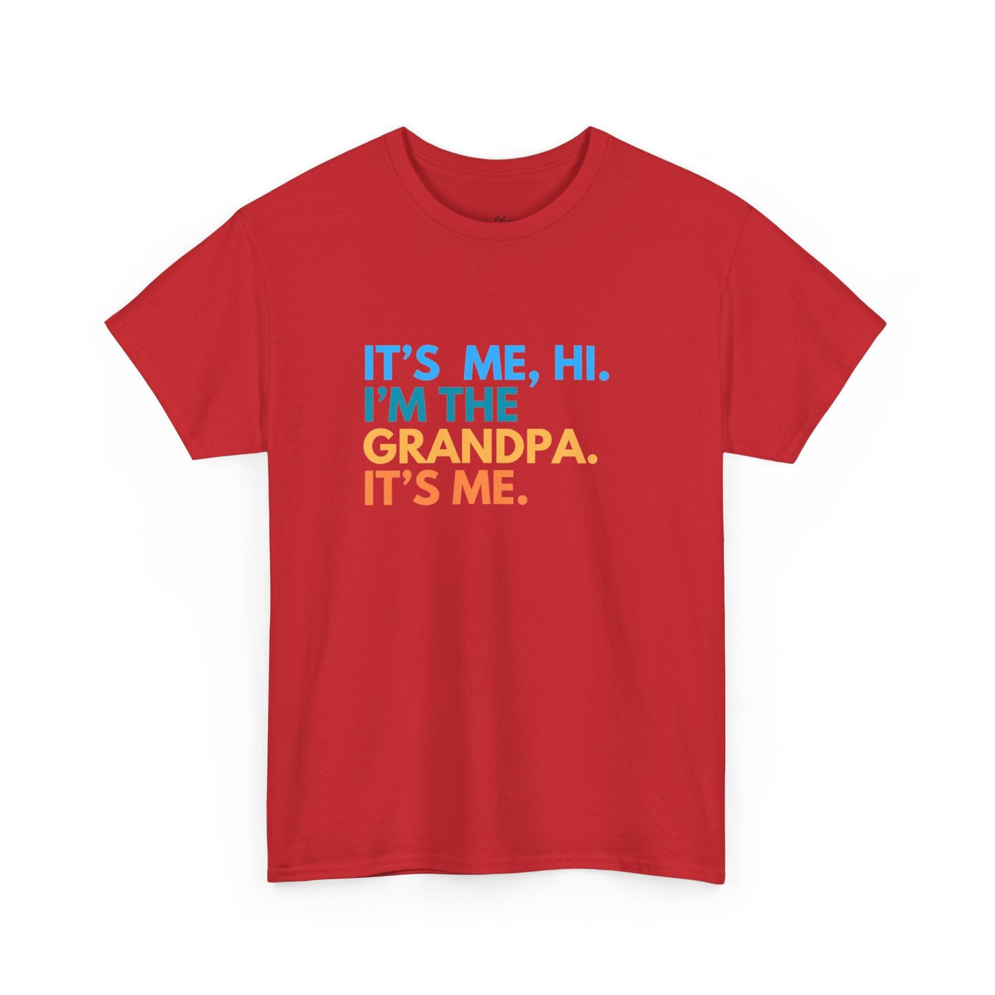 It's Me, Hi. I’m The Grandpa. It's Me