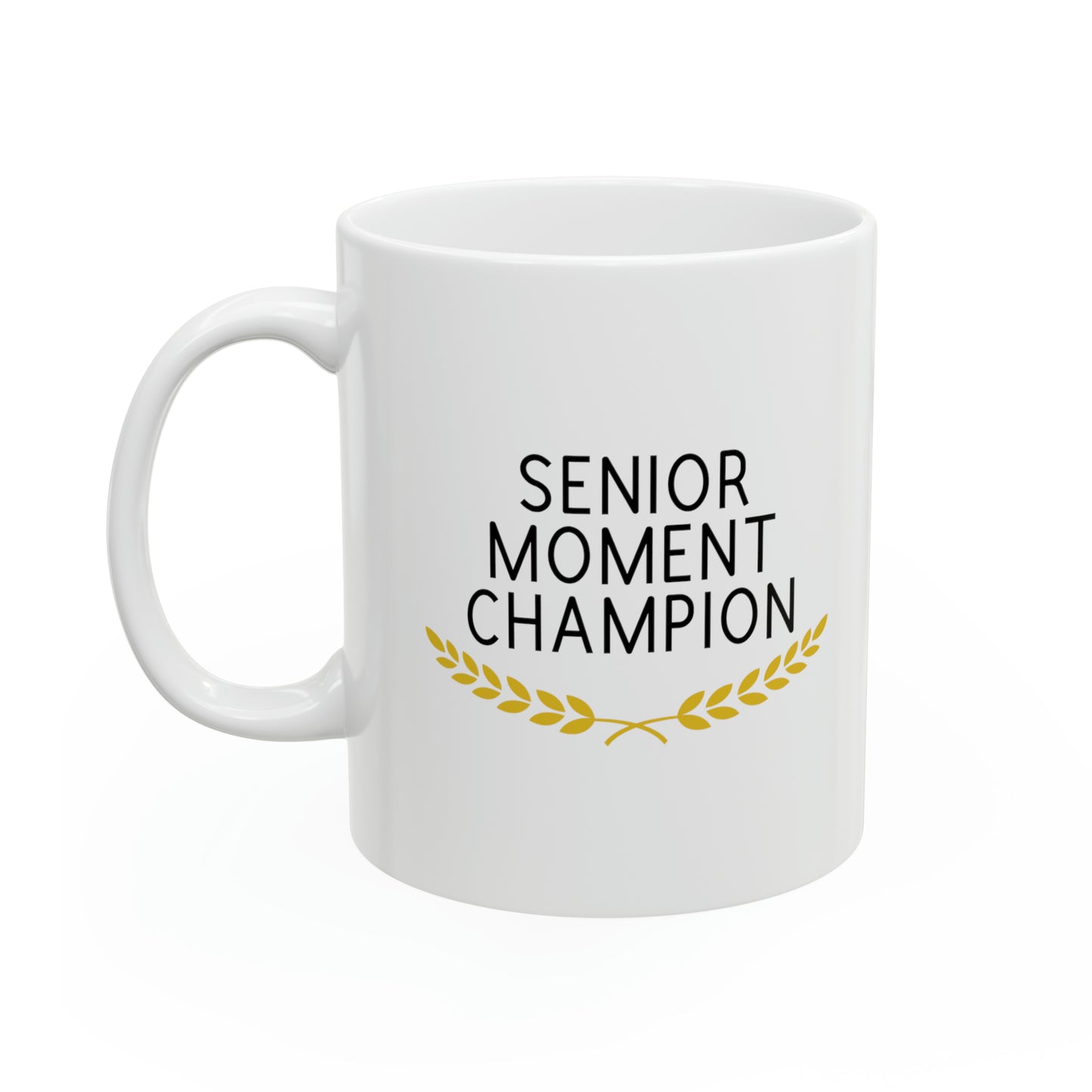 Mug: Senior Moment Champion