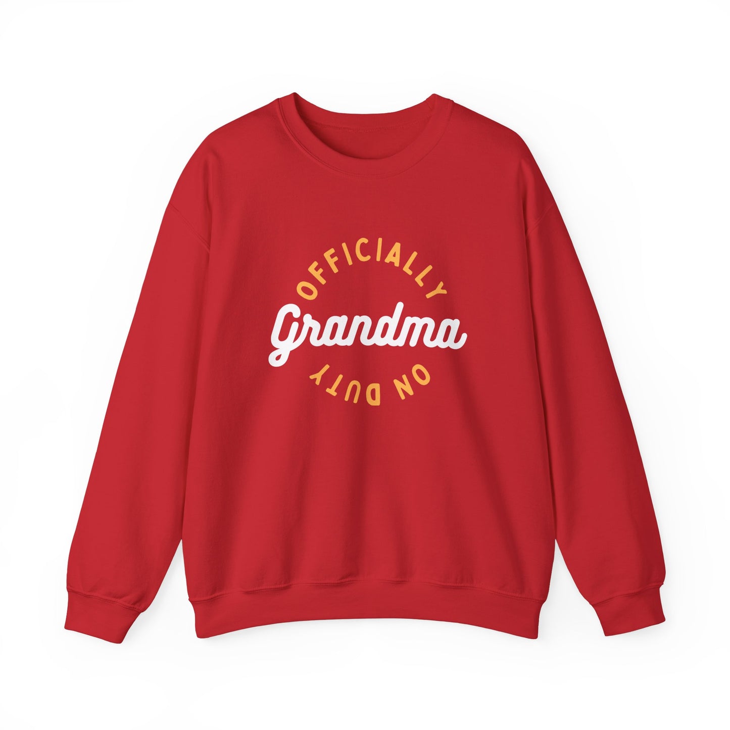 Crewneck: Official Grandma On Duty