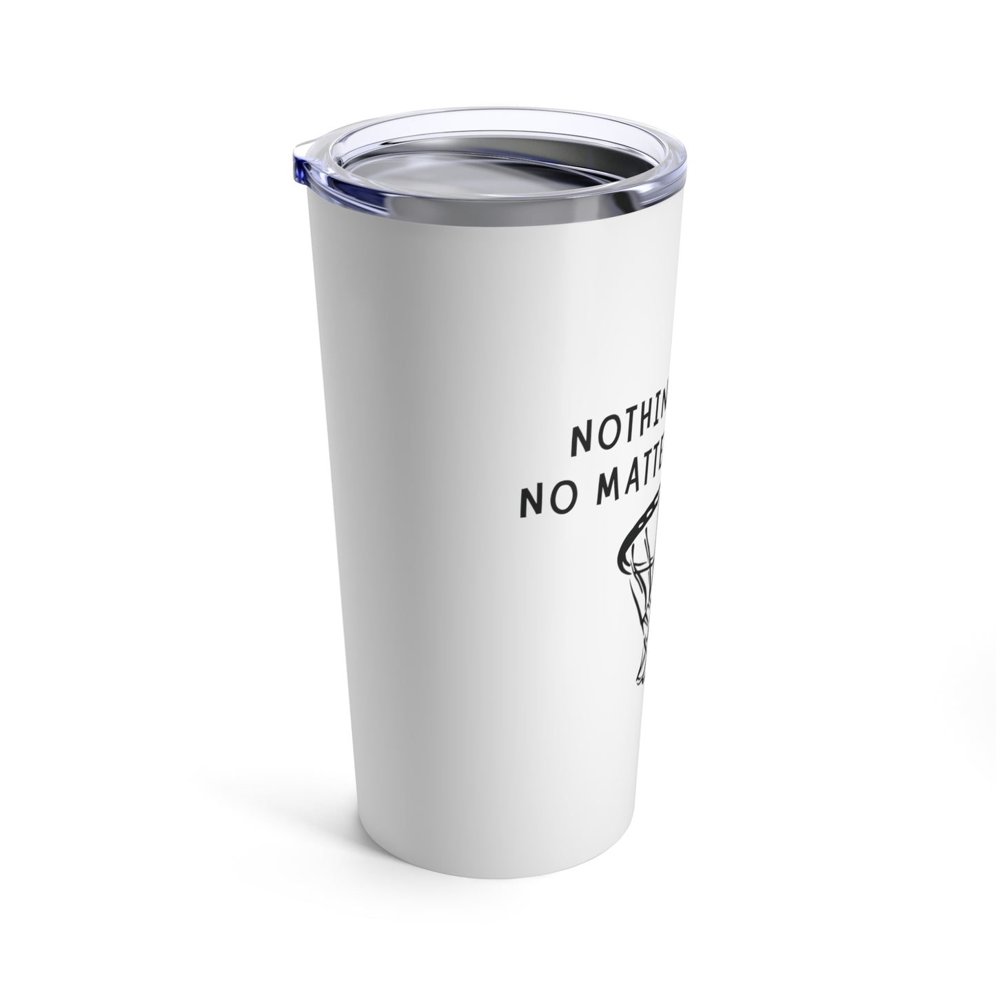 Tumbler 20oz: Nothing But Net, No Matter Your Age