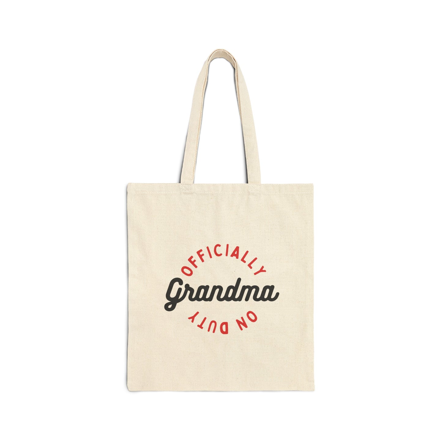 Cotton Tote Bag: Official Grandma On Duty