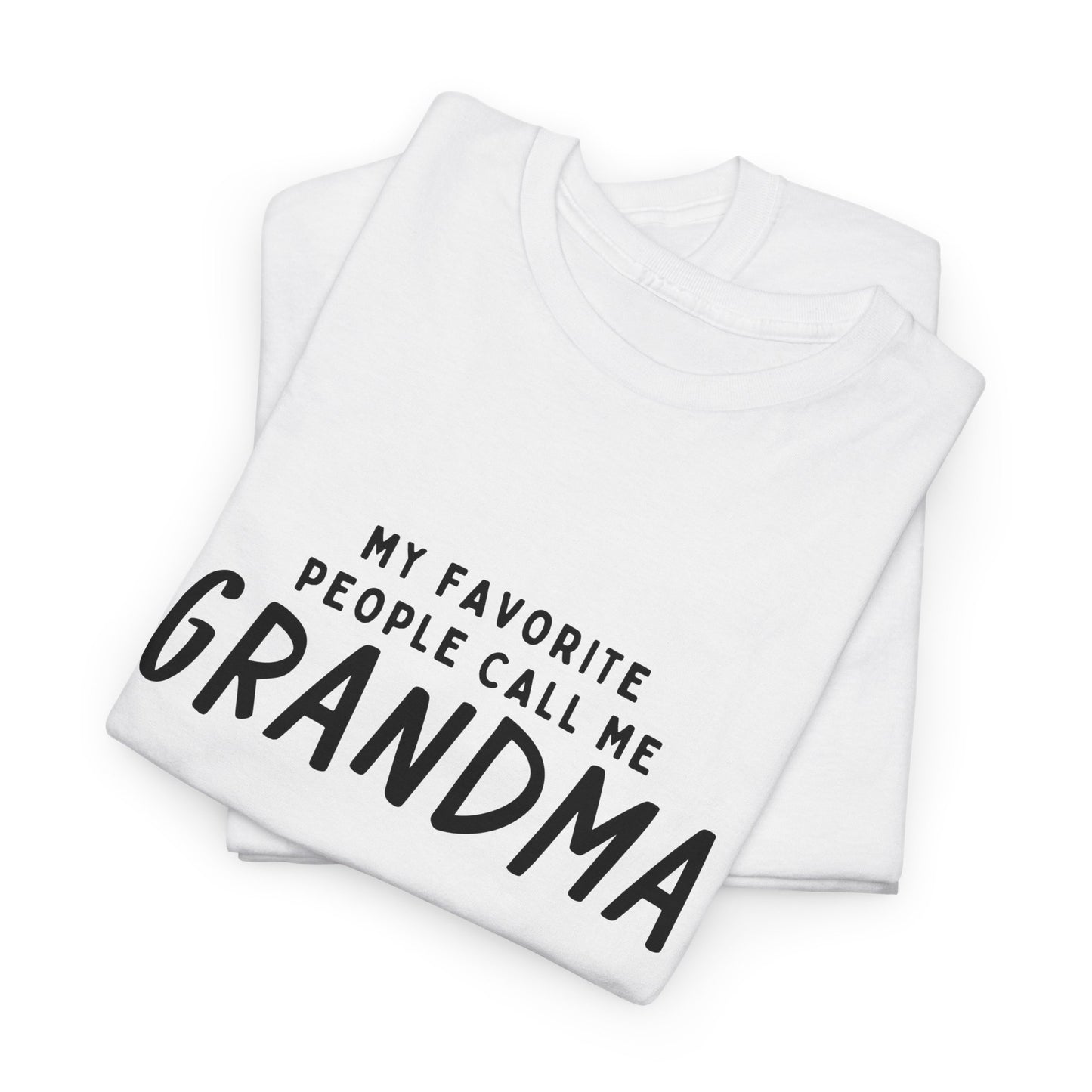 My Favorite People Call Me Grandma