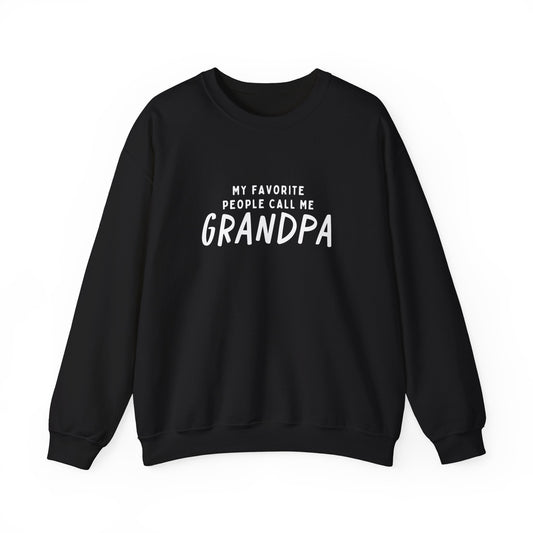 Crewneck: My Favorite People Call Me Grandpa