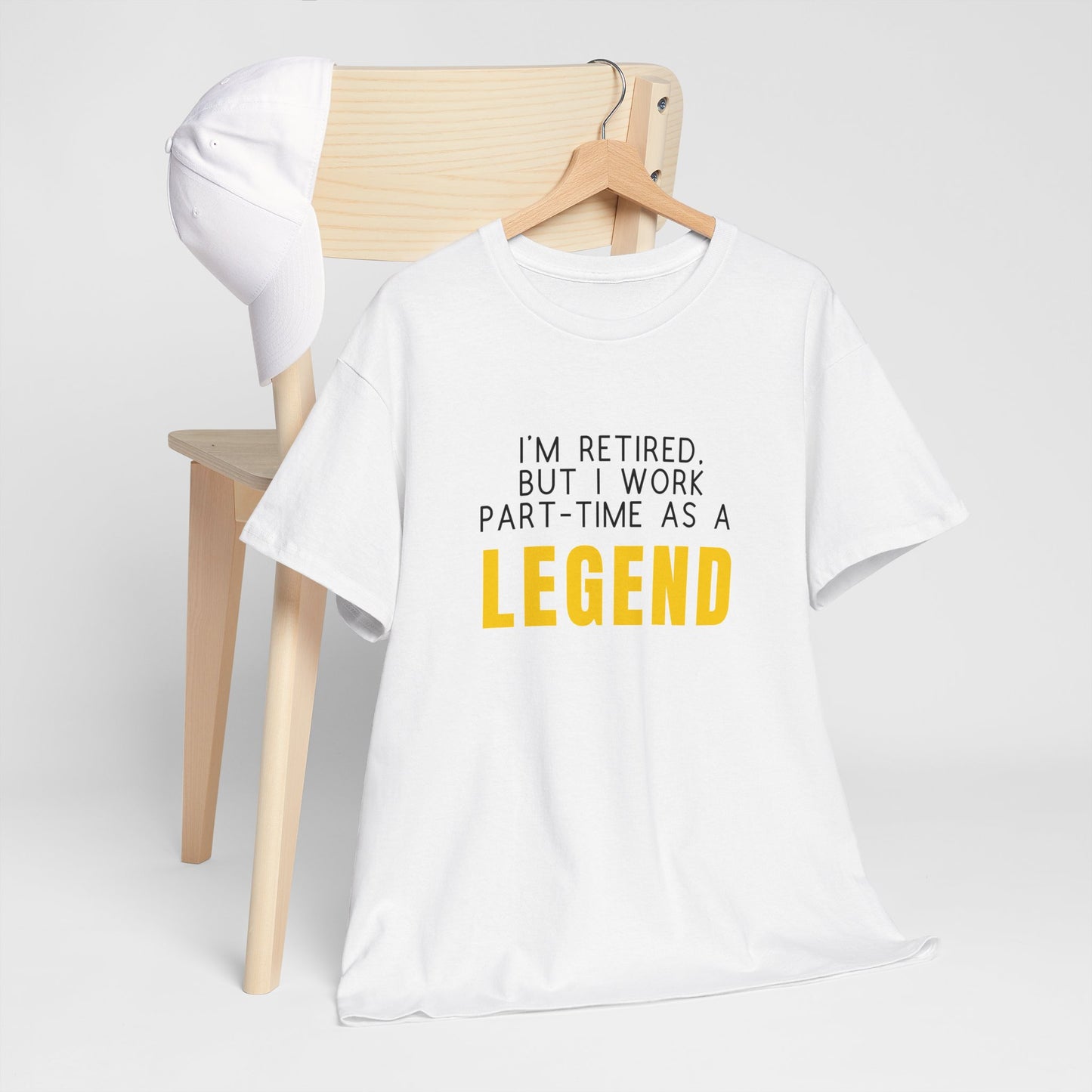 I'm retired, but I work part-time as a LEGEND