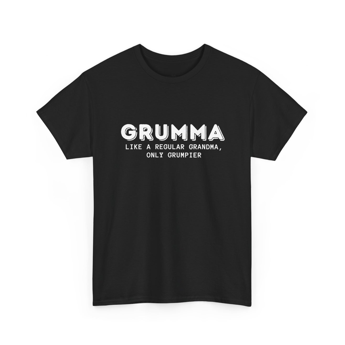 Grumma Like A Regular Grandma Only Grumpier