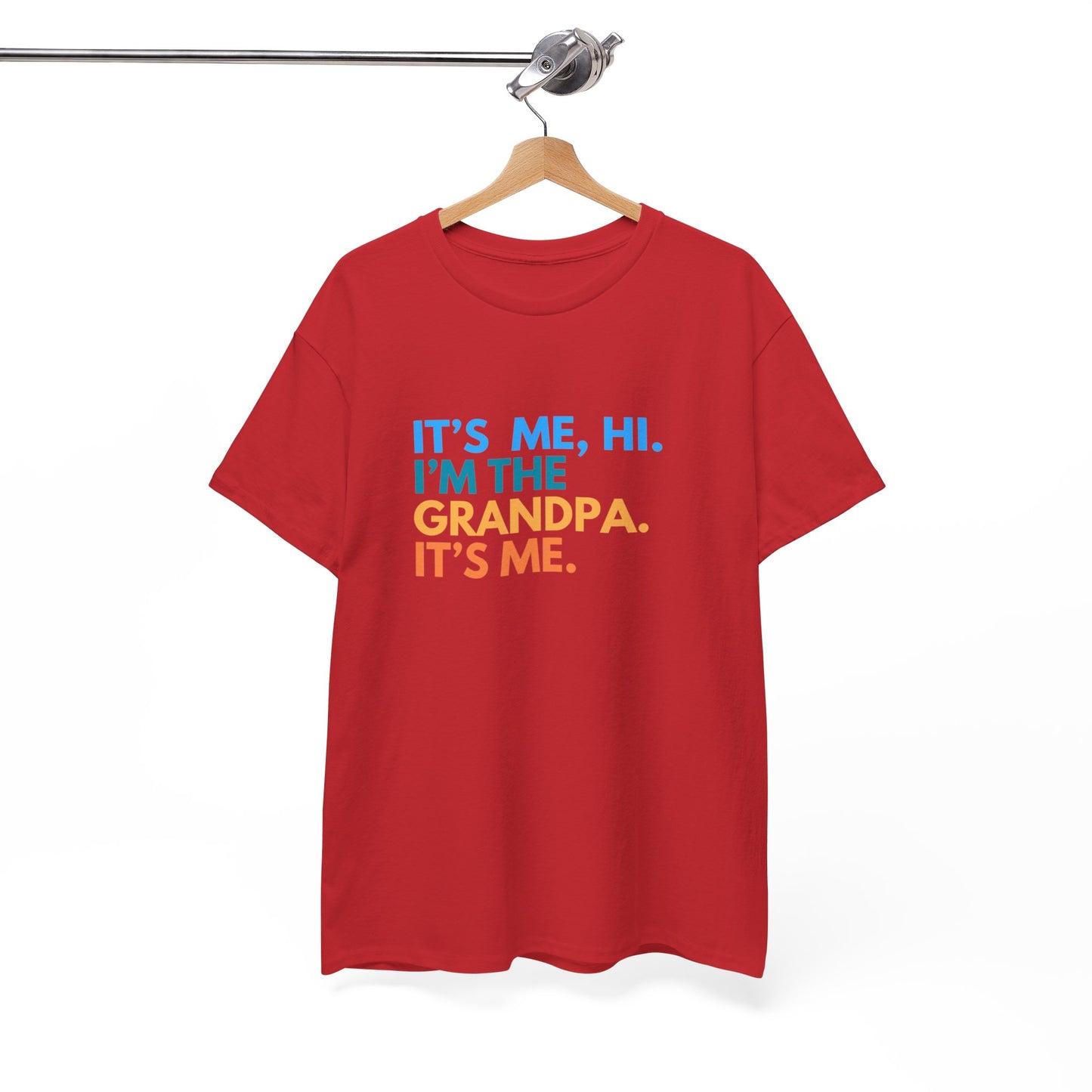 It's Me, Hi. I’m The Grandpa. It's Me