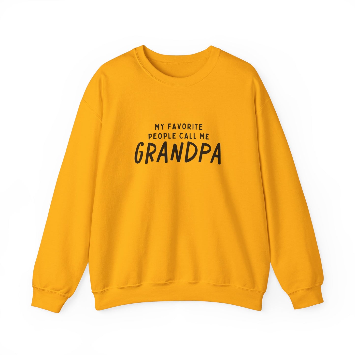 Crewneck: My Favorite People Call Me Grandpa