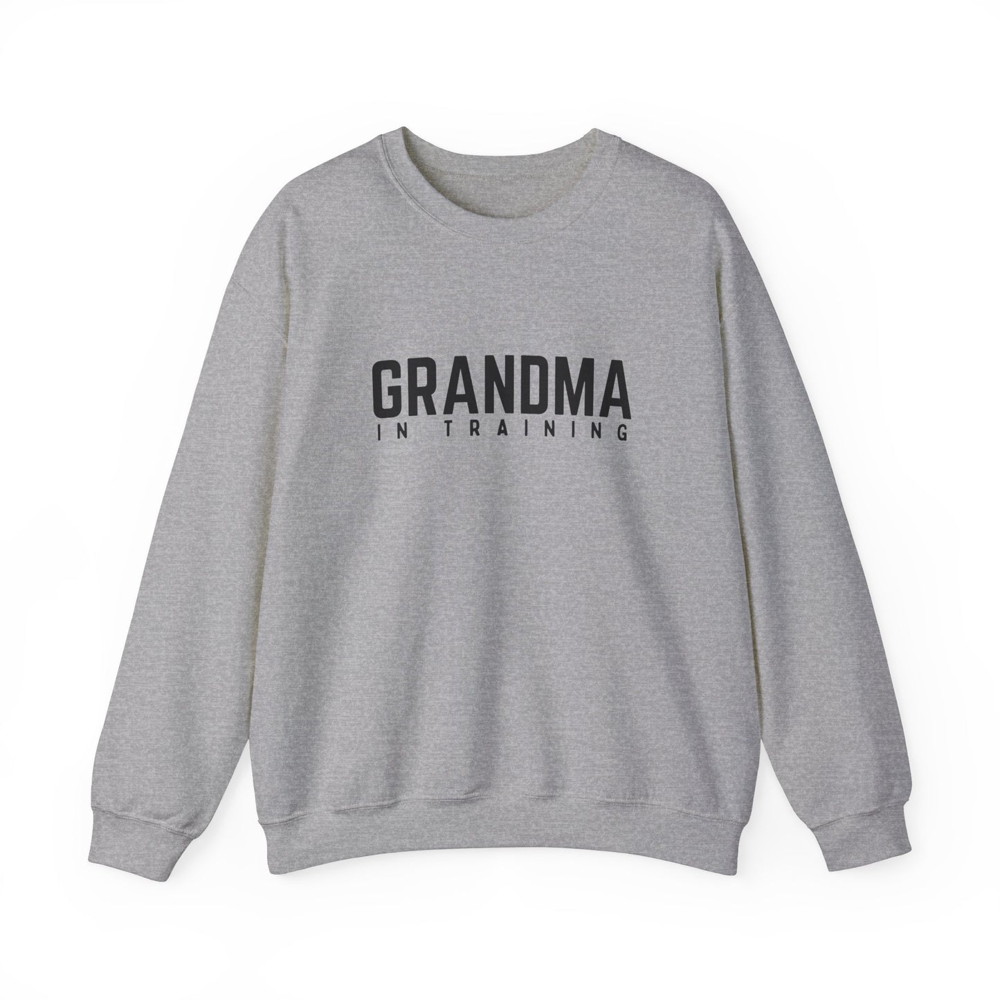 Crewneck: Grandma In Training