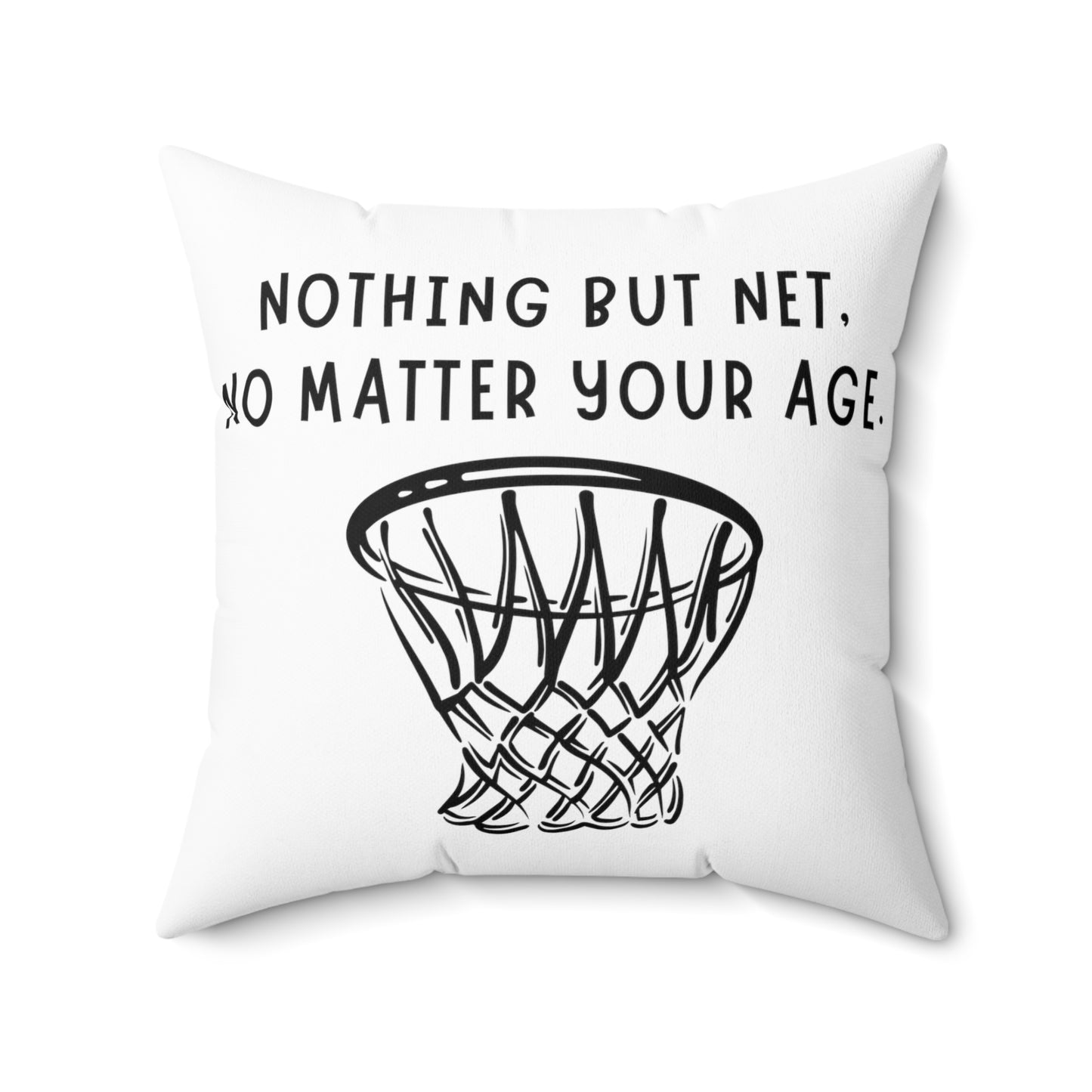 Square Pillow: Nothing But Net, No Matter Your Age