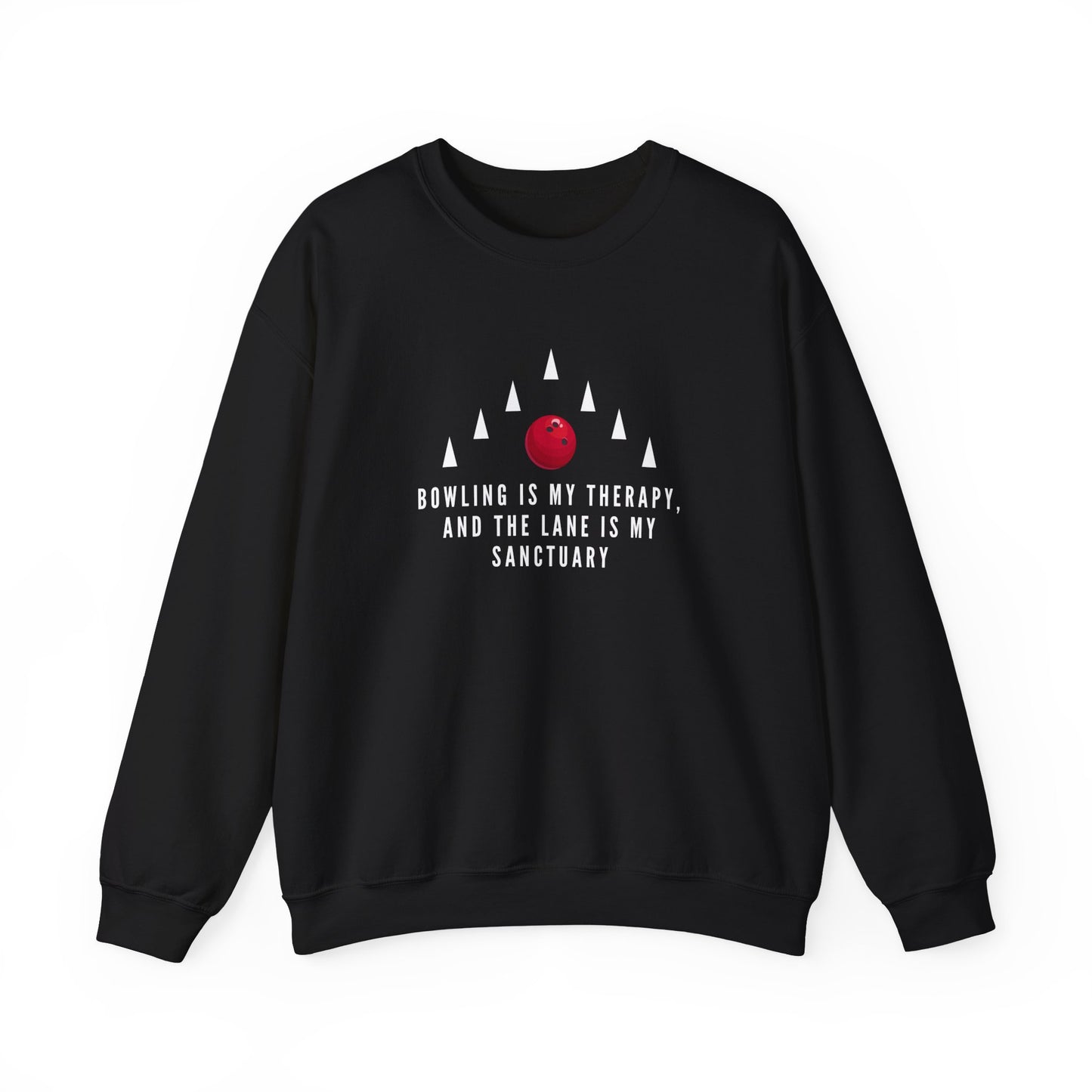 Crewneck: Bowling Is My Therapy, And The Lane Is My Sanctuary