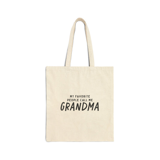 Cotton Tote Bag: My Favorite People Call Me Grandma