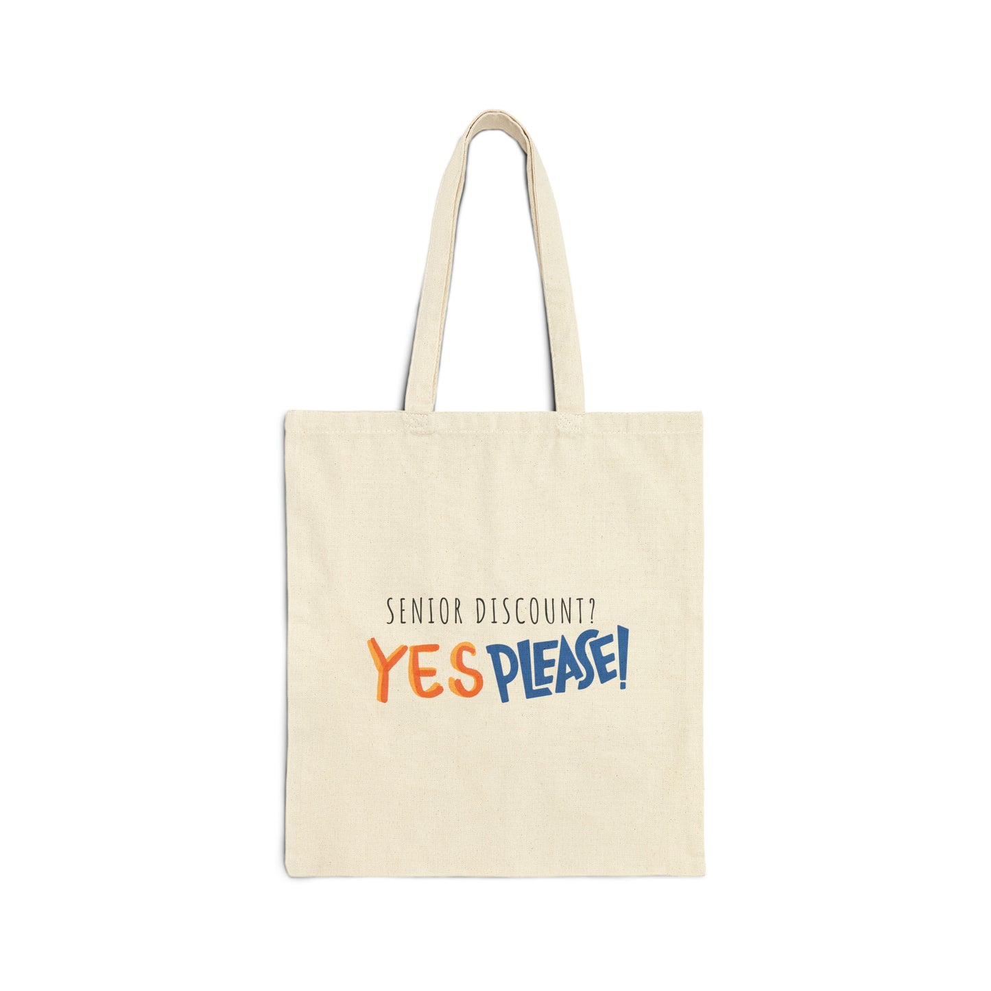 Cotton Tote Bag: Senior Discount? YES PLEASE!