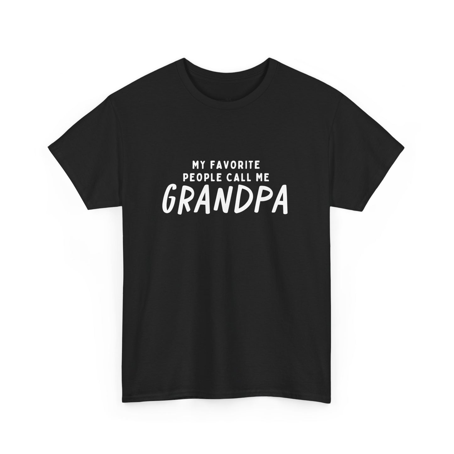 My Favorite People Call Me Grandpa