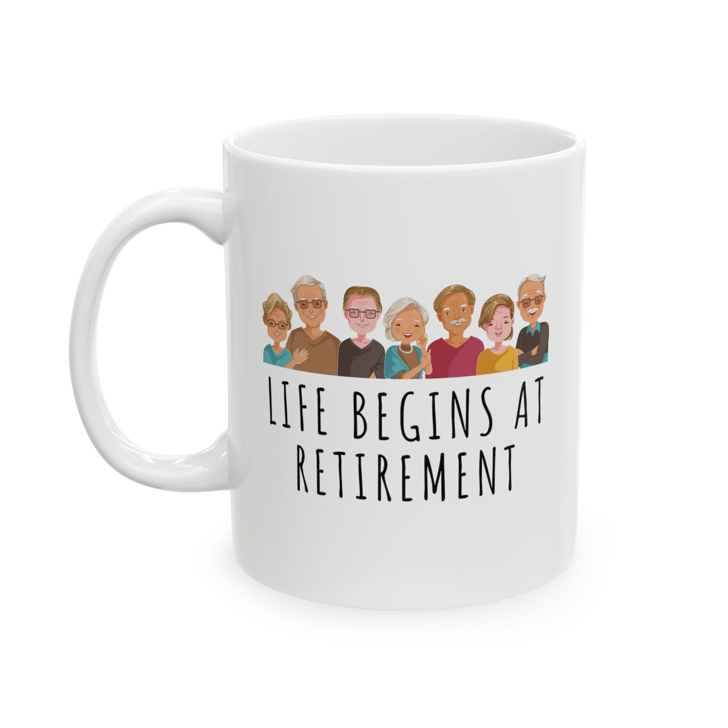 Mug: Life Begins At Retirement