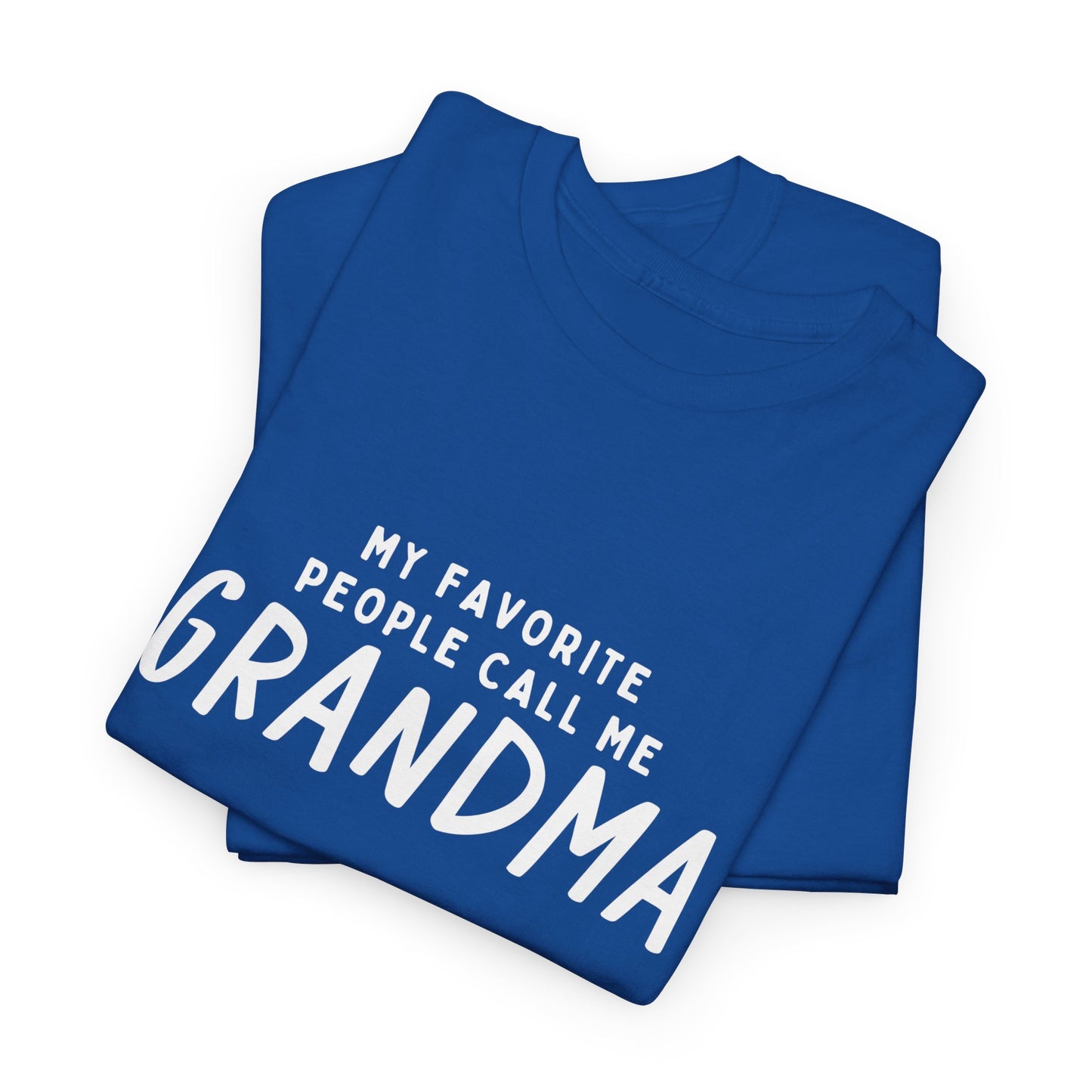 My Favorite People Call Me Grandma