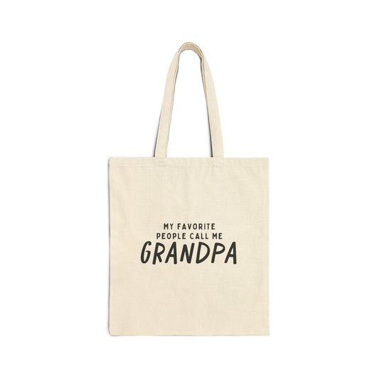 Cotton Tote Bag: My Favorite People Call Me Grandpa