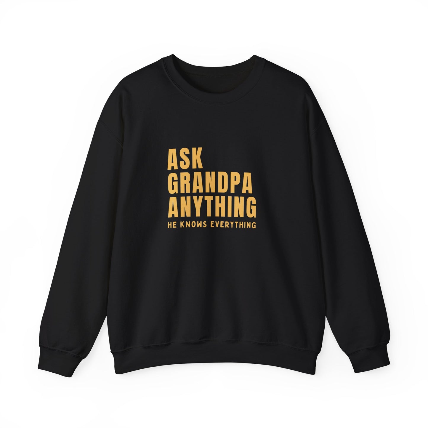 Crewneck: Ask Grandpa Anything. He Knows Everything