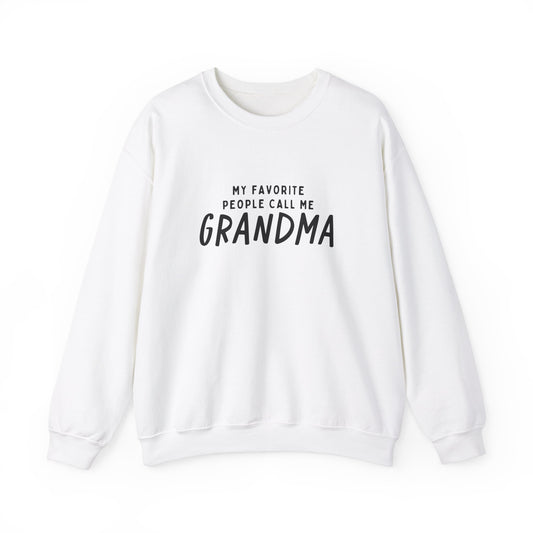 Crewneck: My Favorite People Call Me Grandma