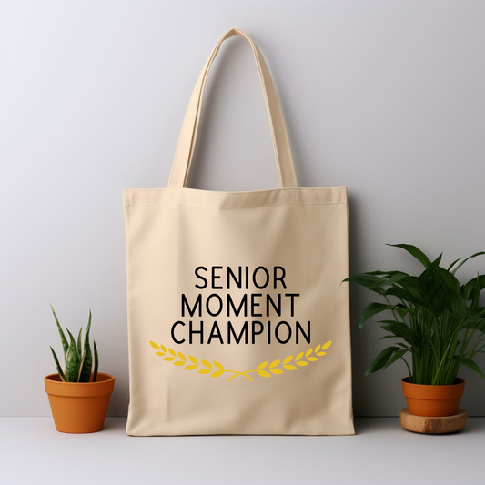 Cotton Tote Bag: Senior Moment Champion