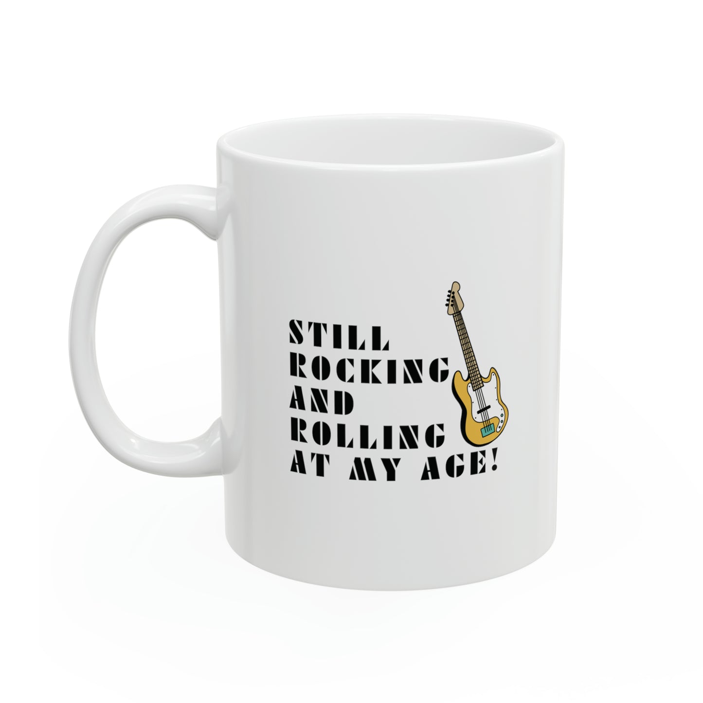 Mug: Still Rocking And Rolling At My Age