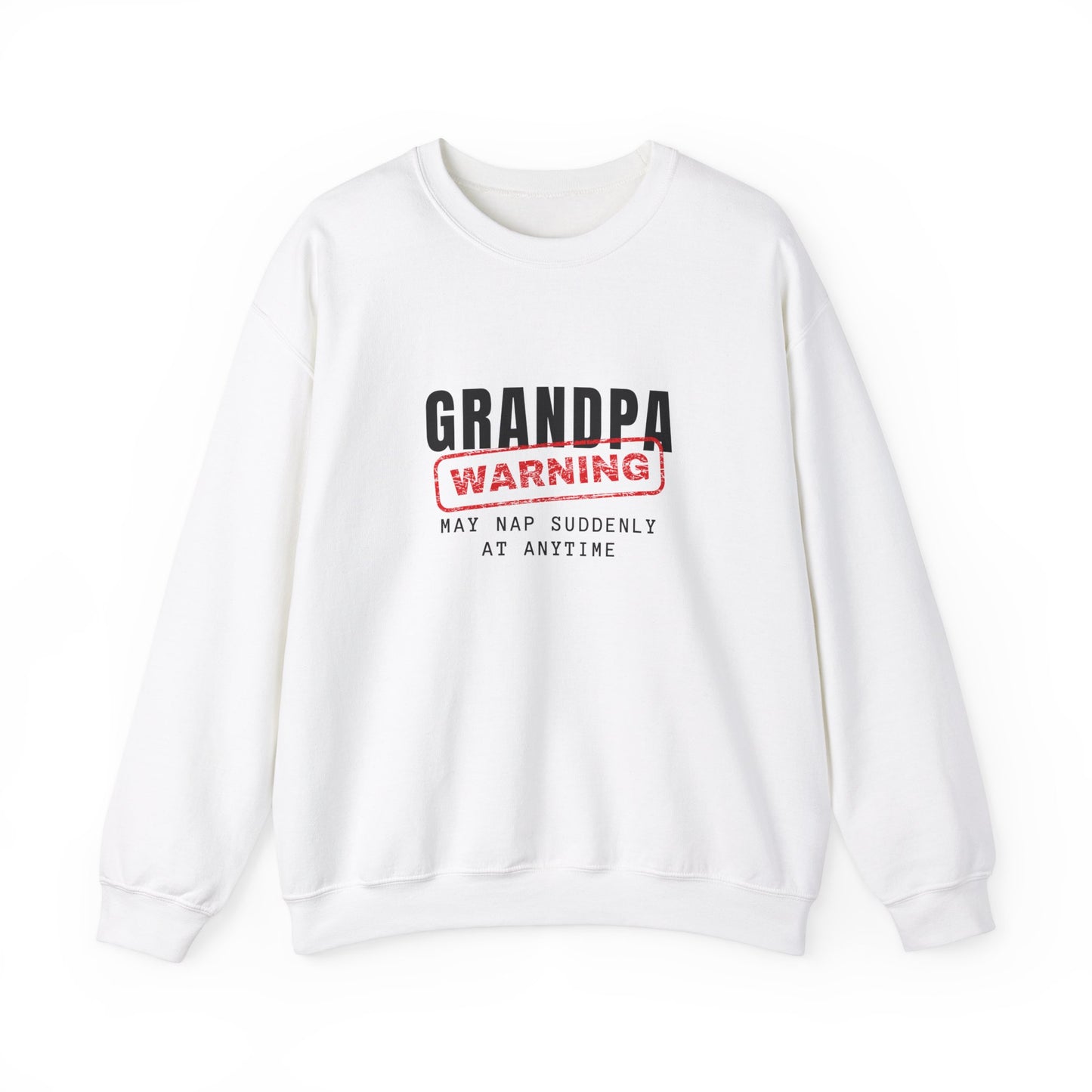 Crewneck: Grandpa Warning May Nap Suddenly At Anytime