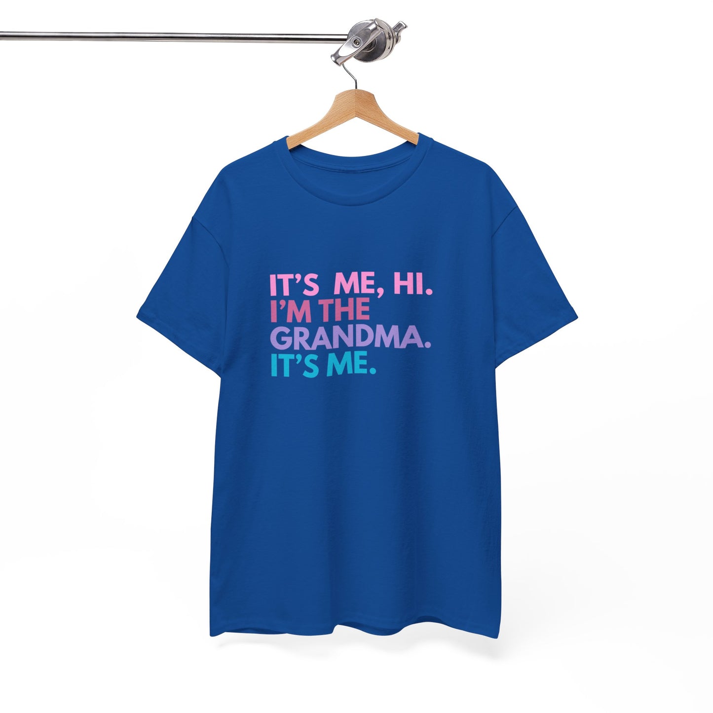 It's Me, Hi. I’m The Grandma. It's Me