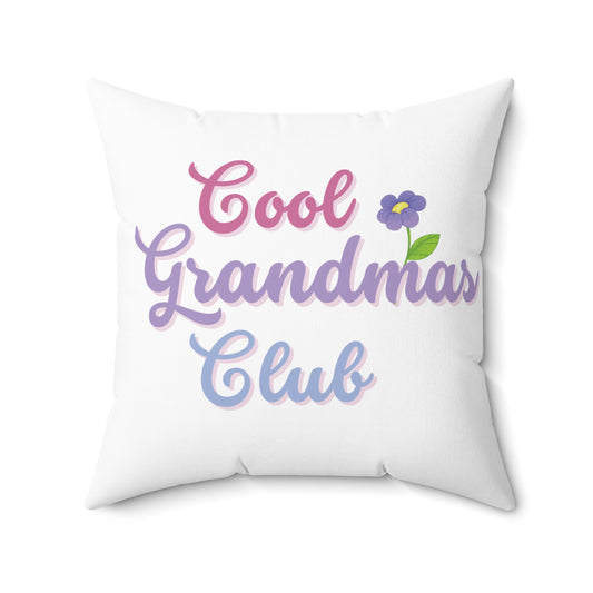 Square Pillow: Cool Grandma's Club